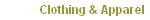 Clothing & Apparel